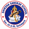 Shiksha Sanskar School